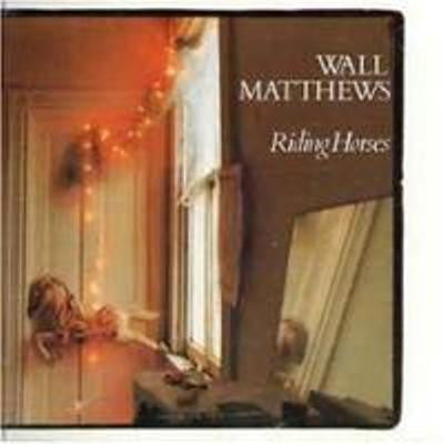 Wall Matthews : Riding Horses (LP, Album)