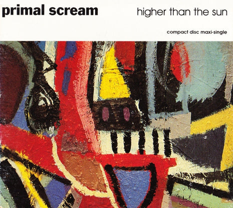 Primal Scream : Higher Than The Sun (CD, Maxi, Dig)