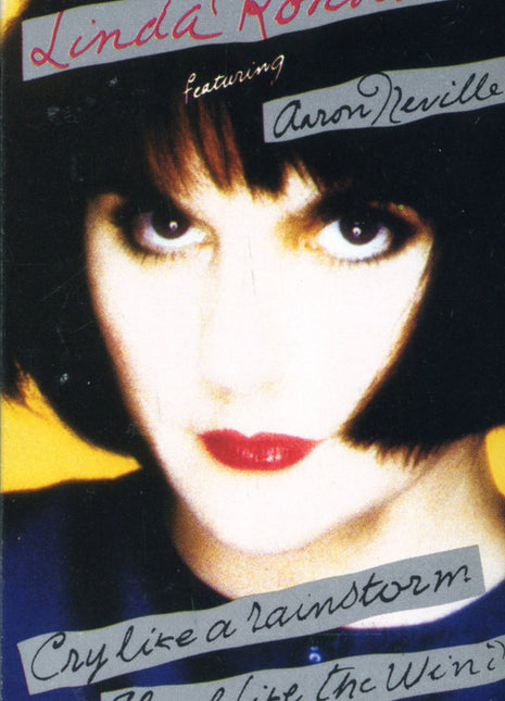 Linda Ronstadt Featuring Aaron Neville : Cry Like A Rainstorm - Howl Like The Wind (Cass, Album)