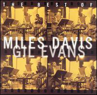 Miles Davis / Gil Evans : The Best Of Miles Davis & Gil Evans (CD, Comp)