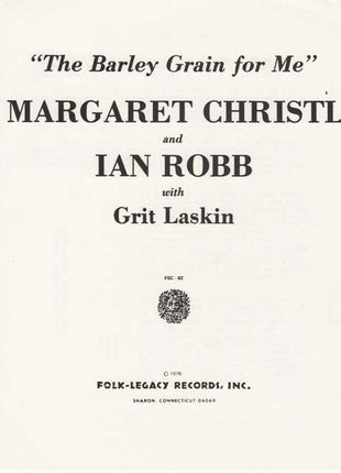 Margaret Christl And Ian Robb With Grit Laskin : The Barley Grain For Me (LP, Album)