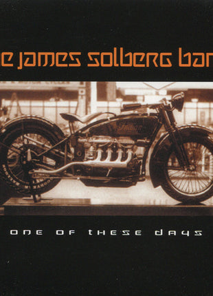 The James Solberg Band Featuring Charlie Bingham : One Of These Days (CD, Album)
