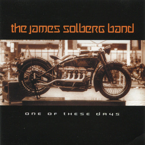 The James Solberg Band Featuring Charlie Bingham : One Of These Days (CD, Album)
