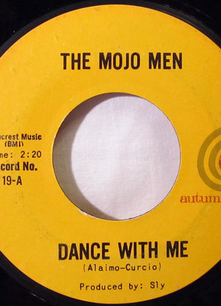 The Mojo Men : Dance With Me / Loneliest Boy In Town (7", Single, Styrene, She)