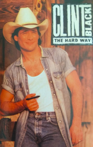 Clint Black : The Hard Way (Cass)