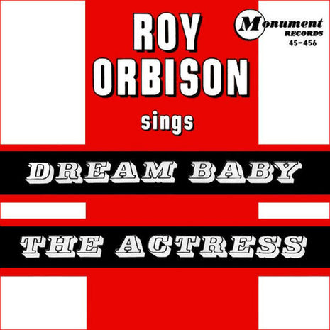 Roy Orbison : Dream Baby (How Long Must I Dream) (7", Single)