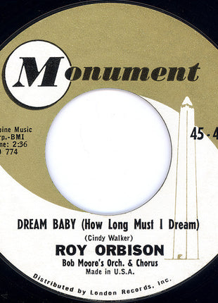 Roy Orbison : Dream Baby (How Long Must I Dream) (7", Single)