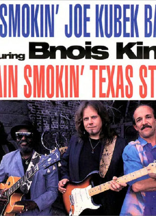 The Smokin' Joe Kubek Band Featuring Bnois King : Chain Smokin' Texas Style (CD, Album)