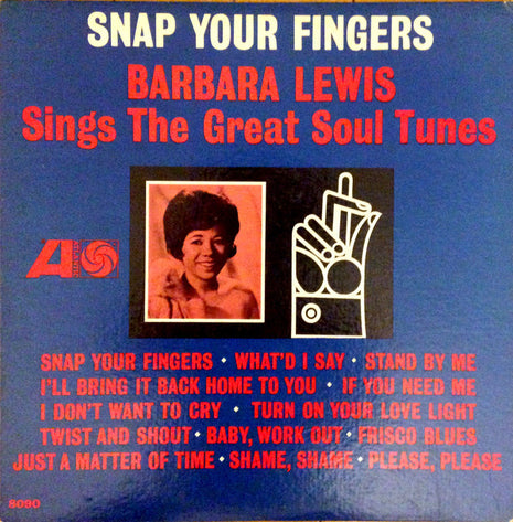 Barbara Lewis : Snap Your Fingers (Barbara Lewis Sings The Great Soul Tunes) (LP)