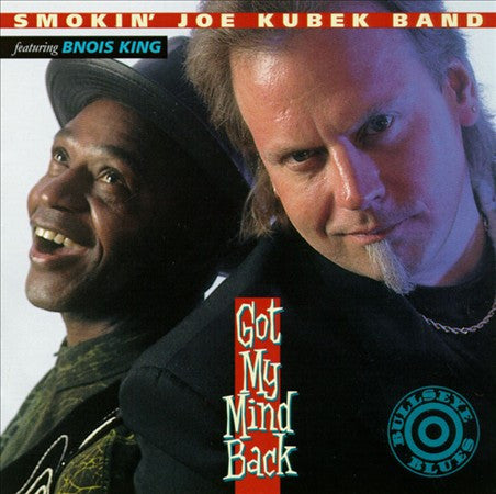 The Smokin' Joe Kubek Band Featuring  Bnois King : Got My Mind Back (CD, Album)