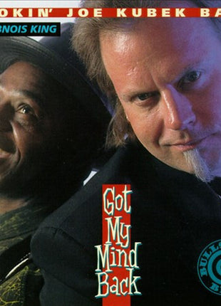 The Smokin' Joe Kubek Band Featuring  Bnois King : Got My Mind Back (CD, Album)