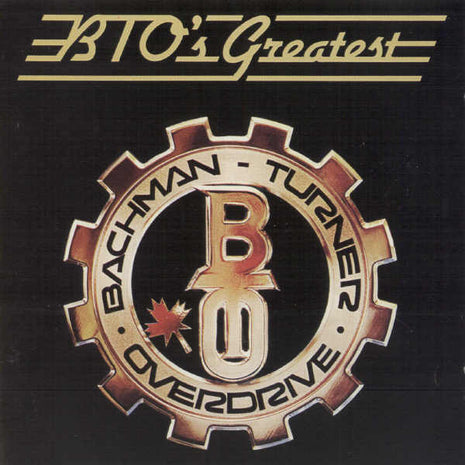 Bachman-Turner Overdrive : BTO's Greatest (CD, Comp, RE)