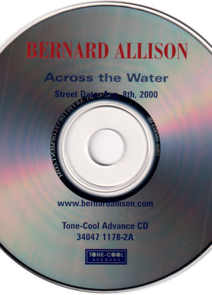 Bernard Allison : Across The Water (CD, Advance, Album, Promo)