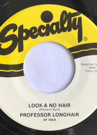 Professor Longhair : Baby Let Me Hold Your Hand / Look No Hair (7", Single)