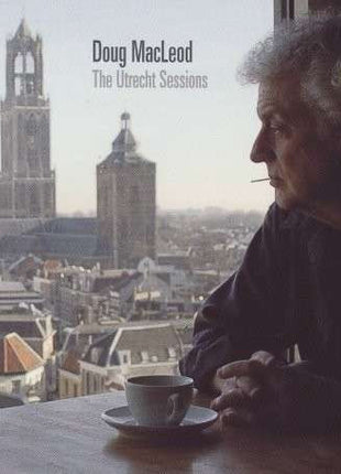 Doug MacLeod : The Utrecht Sessions (CD, Album)