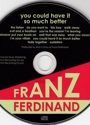 Franz Ferdinand : You Could Have It So Much Better (CD, Album)