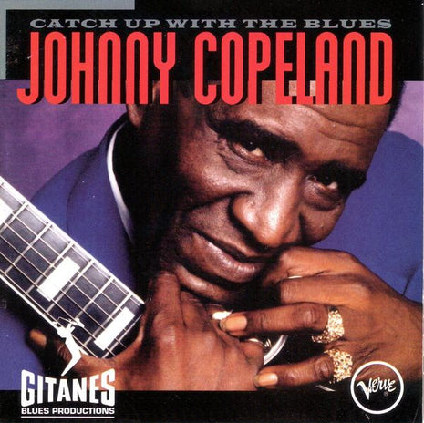Johnny Copeland : Catch Up With The Blues (CD, Album)