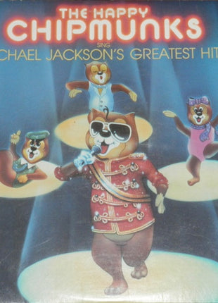 The Happy Chipmunks : The Happy Chipmunks Sing Michael Jackson's Greatest Hits (LP, Album)