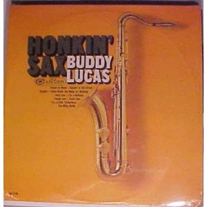 Buddy Lucas : Honkin' Sax (LP)