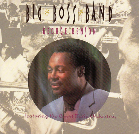 George Benson Featuring Count Basie Orchestra : Big Boss Band (CD, Album, Club, Col)
