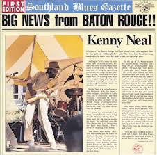 Kenny Neal : Big News From Baton Rouge!! (CD, Album)