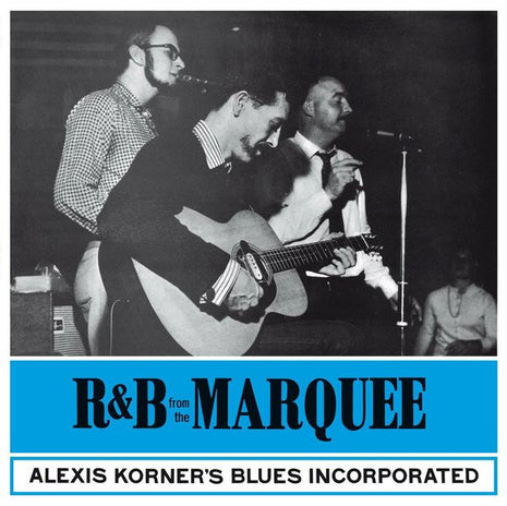 Blues Incorporated : R & B From The Marquee (LP, Album, RE)