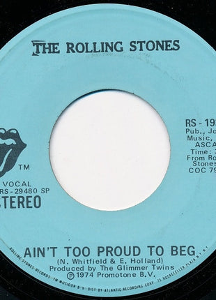 The Rolling Stones : Ain't Too Proud To Beg (7", Mono, Promo)