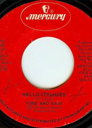 Fire & Rain : Hello Stranger / Somebody To Love (7", Single, Styrene)