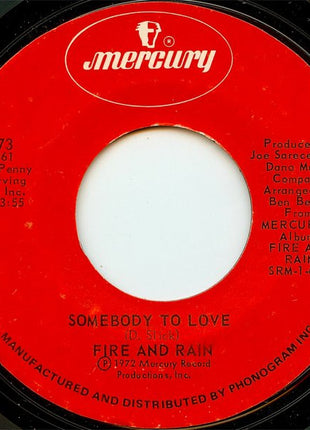 Fire & Rain : Hello Stranger / Somebody To Love (7", Single, Styrene)