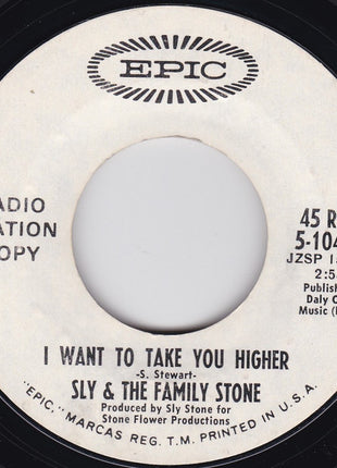 Sly & The Family Stone : I Want To Take You Higher (7", Promo, Pit)