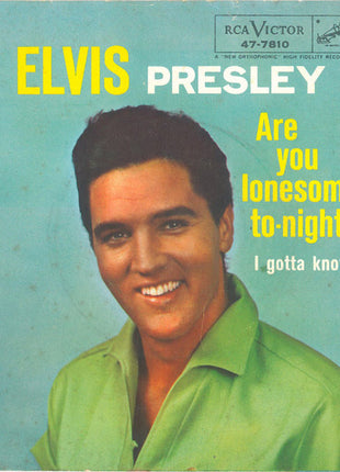 Elvis Presley : Are You Lonesome To-Night? / I Gotta Know (7", Single, Roc)