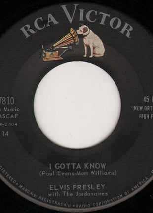 Elvis Presley : Are You Lonesome To-Night? / I Gotta Know (7", Single, Roc)