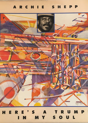 Archie Shepp : There's A Trumpet In My Soul (LP, Album, Promo)