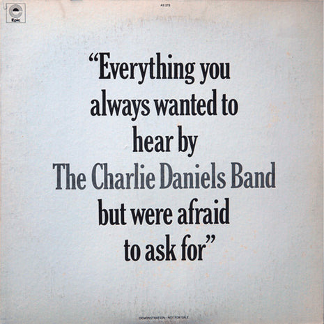 The Charlie Daniels Band : "Everything You Always Wanted To Hear By The Charlie Daniels Band But Were Afraid To Ask For" (LP, Comp, Promo)