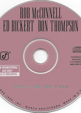 Rob McConnell, Ed Bickert, Don Thompson (2) : Three For The Road (CD, Album, Promo)