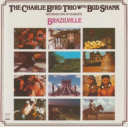 Charlie Byrd Trio With Bud Shank : Brazilville (CD, Album, RE)
