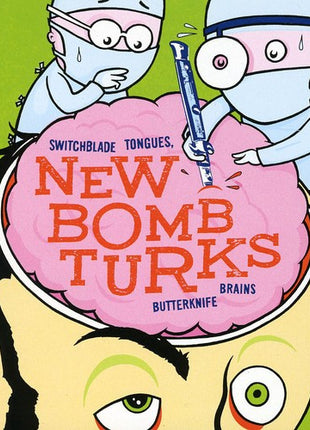 the album cover for New Bomb Turks - Switchblade Tongues and Butterknife Brains