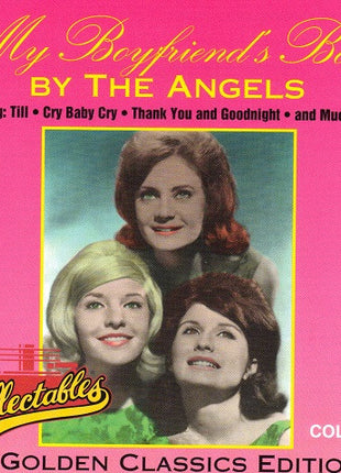 The Angels (3) : My Boyfriends Back Golden Classics (CD, Comp)