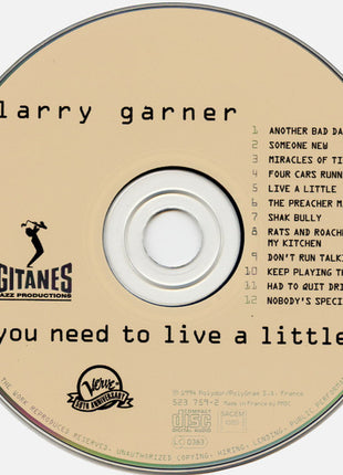Larry Garner : You Need To Live A Little (CD, Album)