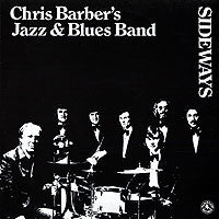 The Chris Barber Jazz And Blues Band : Sideways (LP, Album)