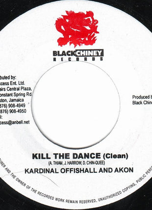 Kardinal Offishall And Akon : Kill The Dance (7")