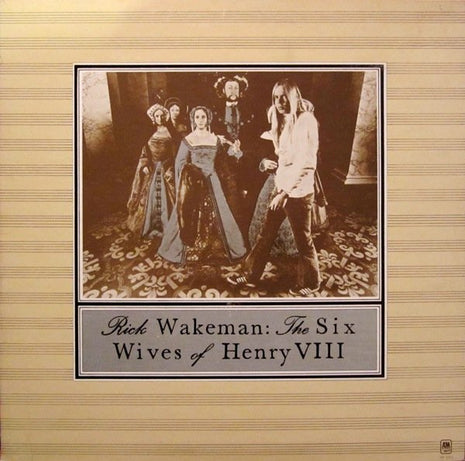 Rick Wakeman : The Six Wives Of Henry VIII (LP, Album, Pit)
