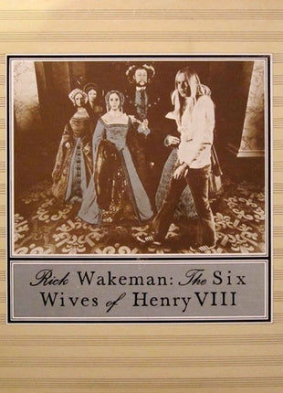 Rick Wakeman : The Six Wives Of Henry VIII (LP, Album, Pit)