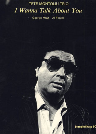 Tete Montoliu Trio : I Wanna Talk About You (LP)