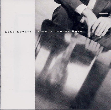 Lyle Lovett : Joshua Judges Ruth (CD, Album, Club)