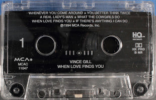 Vince Gill : When Love Finds You (Cass, Album)