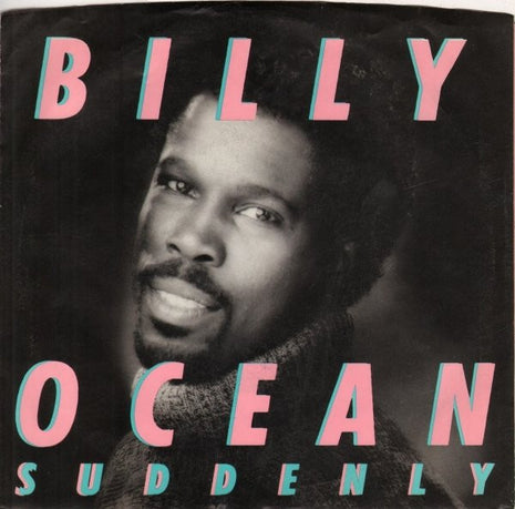 Billy Ocean : Suddenly (7", Single, Styrene,  Al)
