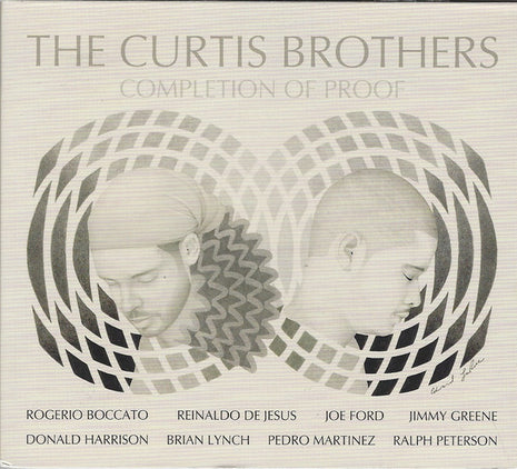The Curtis Brothers : Completion Of Proof (CD, Album)