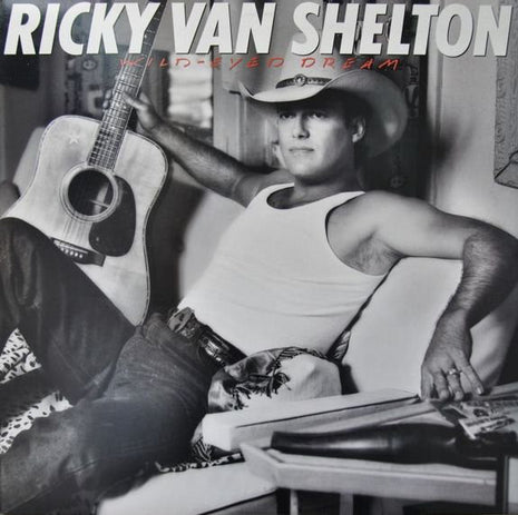 Ricky Van Shelton : Wild-Eyed Dream (LP, Album)