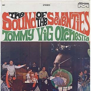 Tommy Vig Orchestra* : The Sound Of The Seventies (LP, Album)
